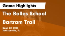 The Bolles School vs Bartram Trail Game Highlights - Sept. 28, 2019