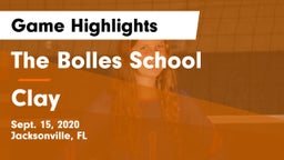 The Bolles School vs Clay Game Highlights - Sept. 15, 2020