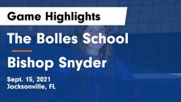 The Bolles School vs Bishop Snyder Game Highlights - Sept. 15, 2021