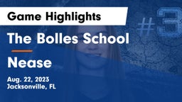 The Bolles School vs Nease  Game Highlights - Aug. 22, 2023