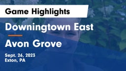 Downingtown East  vs Avon Grove  Game Highlights - Sept. 26, 2023