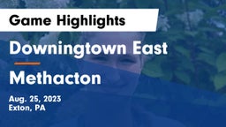 Downingtown East  vs Methacton  Game Highlights - Aug. 25, 2023