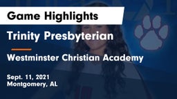 Trinity Presbyterian  vs Westminster Christian Academy Game Highlights - Sept. 11, 2021