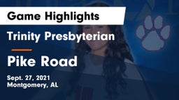 Trinity Presbyterian  vs Pike Road  Game Highlights - Sept. 27, 2021