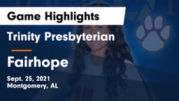 Trinity Presbyterian  vs Fairhope  Game Highlights - Sept. 25, 2021