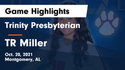 Trinity Presbyterian  vs TR Miller Game Highlights - Oct. 20, 2021