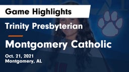 Trinity Presbyterian  vs Montgomery Catholic  Game Highlights - Oct. 21, 2021