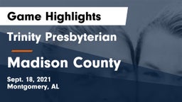 Trinity Presbyterian  vs Madison County  Game Highlights - Sept. 18, 2021