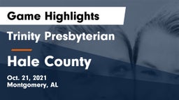 Trinity Presbyterian  vs Hale County Game Highlights - Oct. 21, 2021