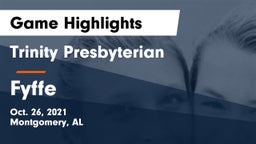 Trinity Presbyterian  vs Fyffe Game Highlights - Oct. 26, 2021
