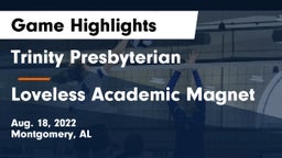 Trinity Presbyterian  vs Loveless Academic Magnet  Game Highlights - Aug. 18, 2022