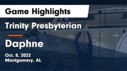 Trinity Presbyterian  vs Daphne  Game Highlights - Oct. 8, 2022