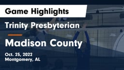 Trinity Presbyterian  vs Madison County Game Highlights - Oct. 25, 2022