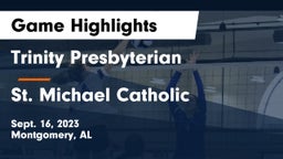 Trinity Presbyterian  vs St. Michael Catholic  Game Highlights - Sept. 16, 2023