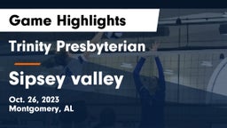 Trinity Presbyterian  vs Sipsey valley Game Highlights - Oct. 26, 2023