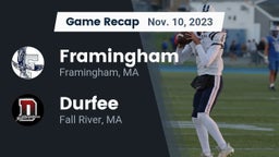 Recap: Framingham  vs. Durfee  2023