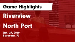 Riverview  vs North Port Game Highlights - Jan. 29, 2019