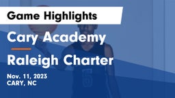 Cary Academy vs Raleigh Charter Game Highlights - Nov. 11, 2023