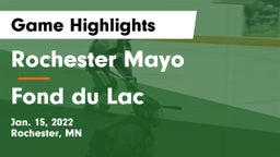 Rochester Mayo  vs Fond du Lac  Game Highlights - Jan. 15, 2022