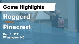 Hoggard  vs Pinecrest  Game Highlights - Dec. 1, 2021