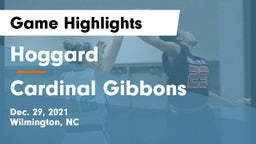 Hoggard  vs Cardinal Gibbons  Game Highlights - Dec. 29, 2021