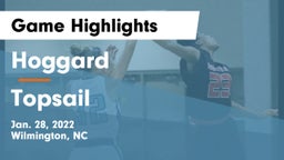 Hoggard  vs Topsail  Game Highlights - Jan. 28, 2022