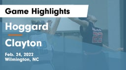 Hoggard  vs Clayton  Game Highlights - Feb. 24, 2022