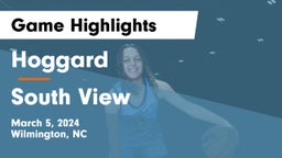 Hoggard  vs South View 	 Game Highlights - March 5, 2024