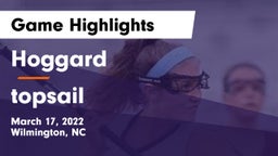 Hoggard  vs topsail  Game Highlights - March 17, 2022