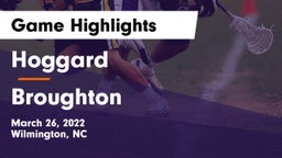 Hoggard  vs Broughton  Game Highlights - March 26, 2022