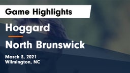 Hoggard  vs North Brunswick  Game Highlights - March 3, 2021