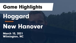 Hoggard  vs New Hanover  Game Highlights - March 10, 2021