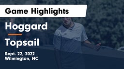 Hoggard  vs Topsail  Game Highlights - Sept. 22, 2022