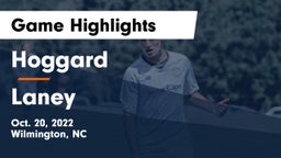 Hoggard  vs Laney  Game Highlights - Oct. 20, 2022