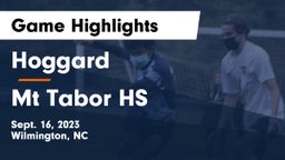 Hoggard  vs Mt Tabor HS Game Highlights - Sept. 16, 2023