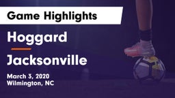 Hoggard  vs Jacksonville  Game Highlights - March 3, 2020