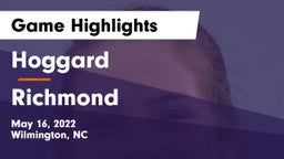 Hoggard  vs Richmond  Game Highlights - May 16, 2022