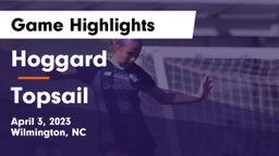 Hoggard  vs Topsail  Game Highlights - April 3, 2023