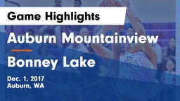 Auburn Mountainview  vs Bonney Lake  Game Highlights - Dec. 1, 2017