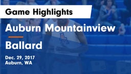 Auburn Mountainview  vs Ballard  Game Highlights - Dec. 29, 2017