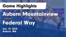 Auburn Mountainview  vs Federal Way  Game Highlights - Jan. 19, 2018