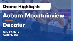 Auburn Mountainview  vs Decatur Game Highlights - Jan. 30, 2018