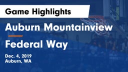 Auburn Mountainview  vs Federal Way Game Highlights - Dec. 4, 2019