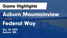 Auburn Mountainview  vs Federal Way  Game Highlights - Jan. 20, 2020