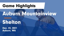 Auburn Mountainview  vs Shelton  Game Highlights - Dec. 22, 2021
