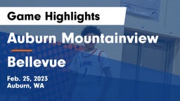Auburn Mountainview  vs Bellevue  Game Highlights - Feb. 25, 2023