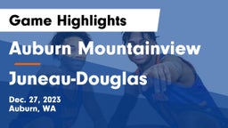 Auburn Mountainview  vs Juneau-Douglas  Game Highlights - Dec. 27, 2023