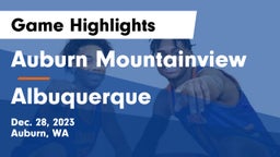 Auburn Mountainview  vs Albuquerque  Game Highlights - Dec. 28, 2023
