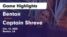 Benton  vs Captain Shreve  Game Highlights - Oct. 13, 2020
