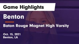 Benton  vs Baton Rouge Magnet High Varsity Game Highlights - Oct. 15, 2021